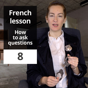 French lesson 8 – Questions in French