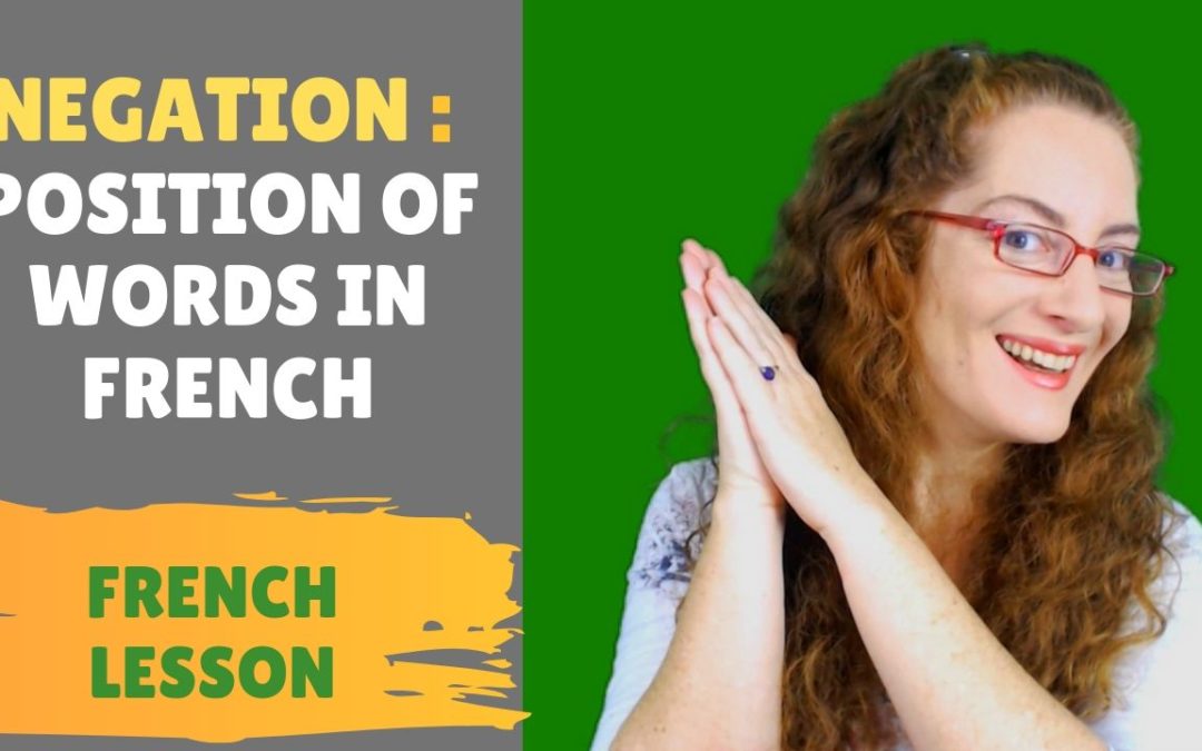 La négation – French lesson – Lecon de francais