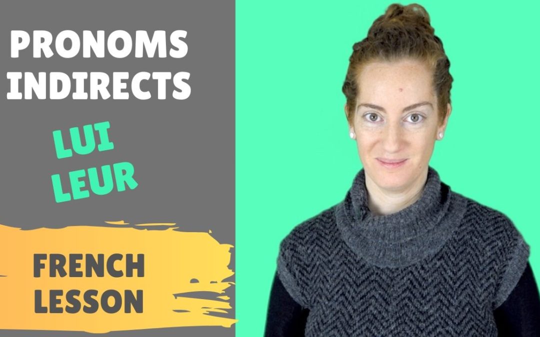 Pronoms indirects – lecon de francais – French lesson
