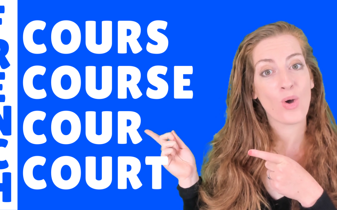 Cours, court, cour, course – French vocabulary – Vocabulaire de francais
