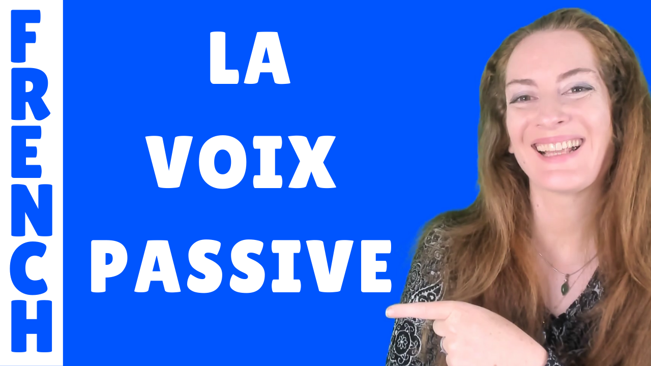 Apprenez à utiliser la forme passive en français - Learn how to use the passive form in French.