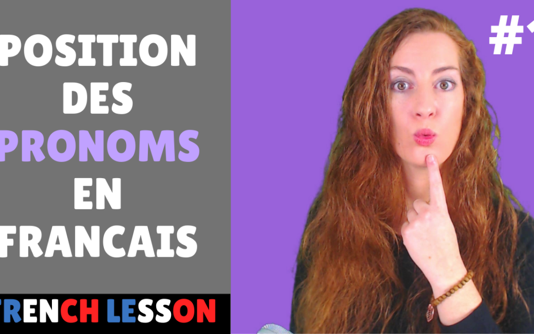 Position des doubles pronoms – lecon de francais – French lesson