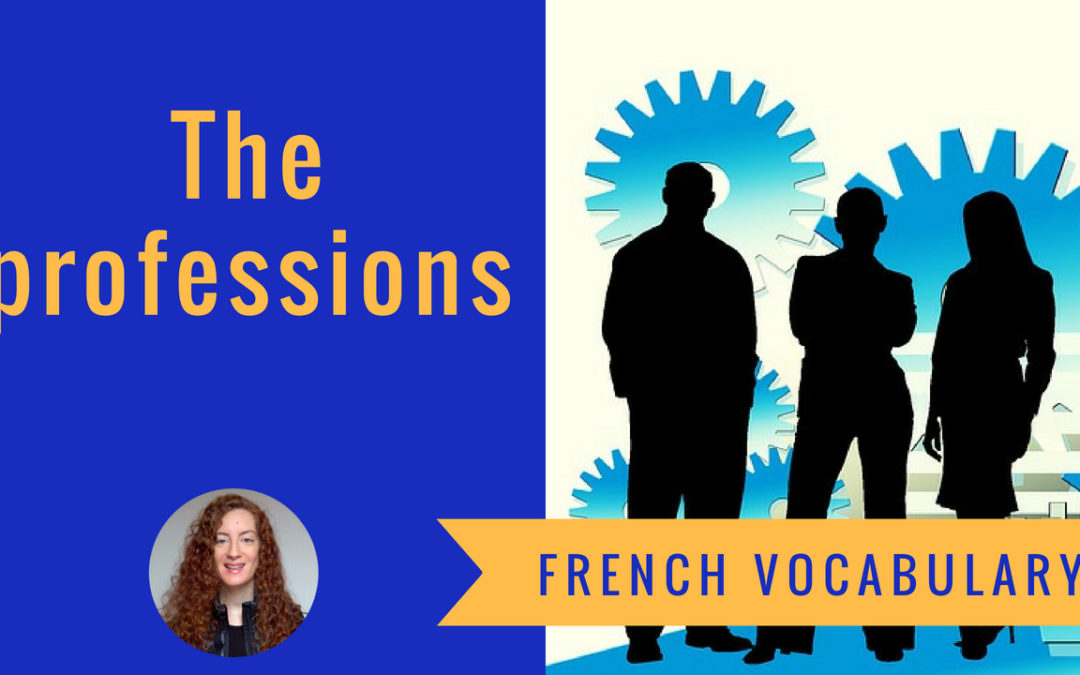 French vocabulary 2 – A1 Chapter 1 – The professions